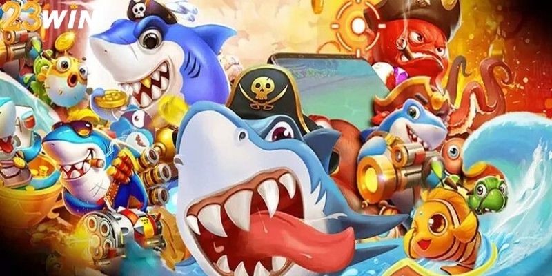 Bắn cá 23WIN cơ bản giúp người mới làm quen với nền tảng